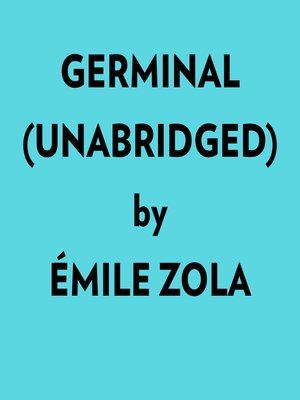 cover image of Germinal (Unabridged)